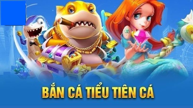 Bắn cá tiểu tiên nhận thưởng khủng